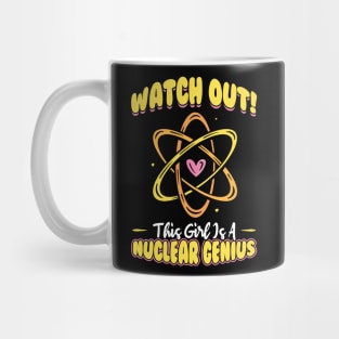 This Girl Is A Nuclear Genius Mug